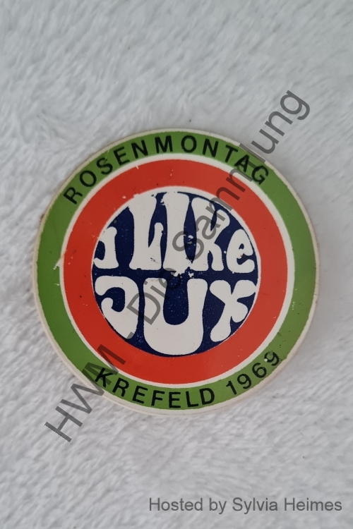 I like Jux Rosenmontag 1969 Anstecker
