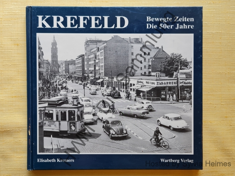 Krefeld Bewegte Zeiten - Die 50er Jahre