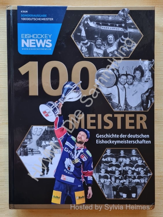 100 Jahre Eishockey - Geschichten der deutschen Eishockeymeisterschaften