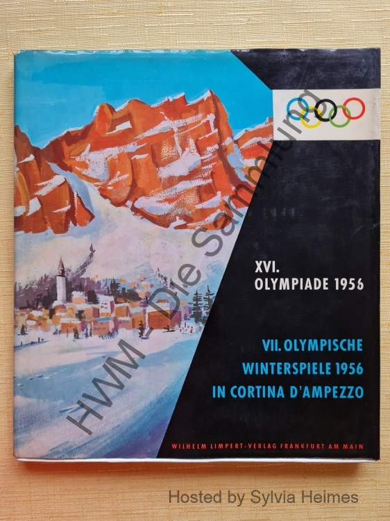 XVI. Olympiade 1956 Winterspiele VII. olympische Winterspiele 1956 in Cortina D'Ampezzo