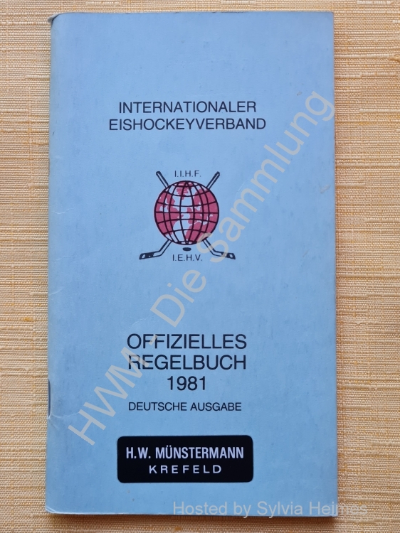 Internationaler Eishockeyverband Offizielles Regelbuch 1981 IIHF / IEHV deutsch