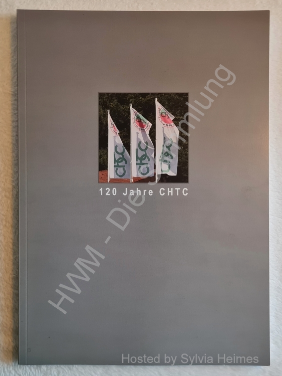120 Jahre CHTC