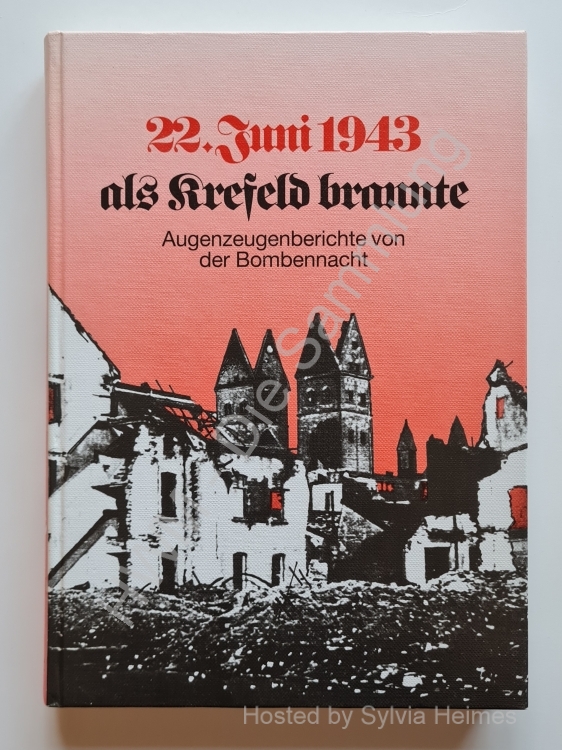 22. Juni 1943 als Krefeld brannte