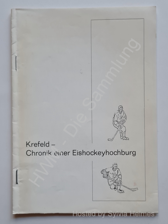 Krefeld - Chronik einer Eishockeyhochburg