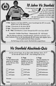 10 Jahre Vic Stanfield. Das Abschiedsgewinnspiel. Am 04.04.1988 gab es den Vic-Stanfield-Tag. Ein grosses Fest zum letzten Heimspieltag.