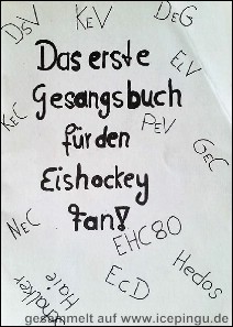 Das erste Gesangsbuch für den Eishockey Fan!