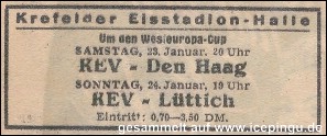 23.01. und 24.01.1954 gegen Den Haag und Lüttich ( Westeuropa Pokal ).