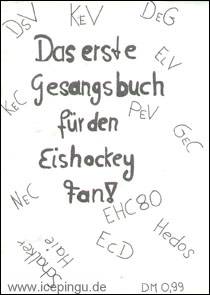 Das erste Gesangsbuch für den Eishockey Fan. 
